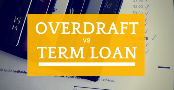 Overdraft-Loans-Vs-Term-Loans