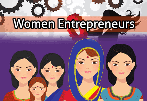 Women Entrepreneurs in MSMEs