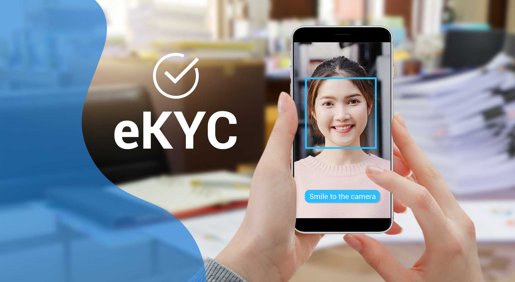 All You Need to Know about eKYC