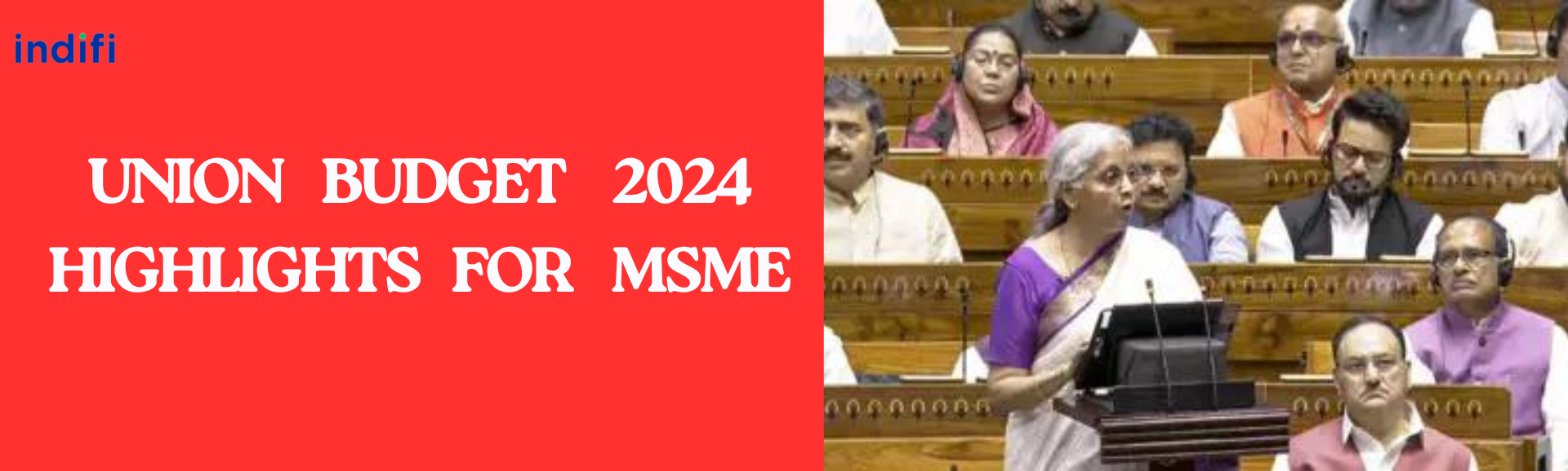 Key Highlights for MSMEs in Budget 2024 Comprehensive Guide.