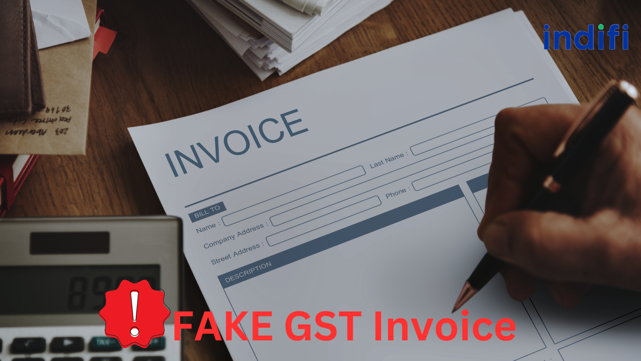 How To Check A Fake GST Bill/Invoice? Complete Guidelines