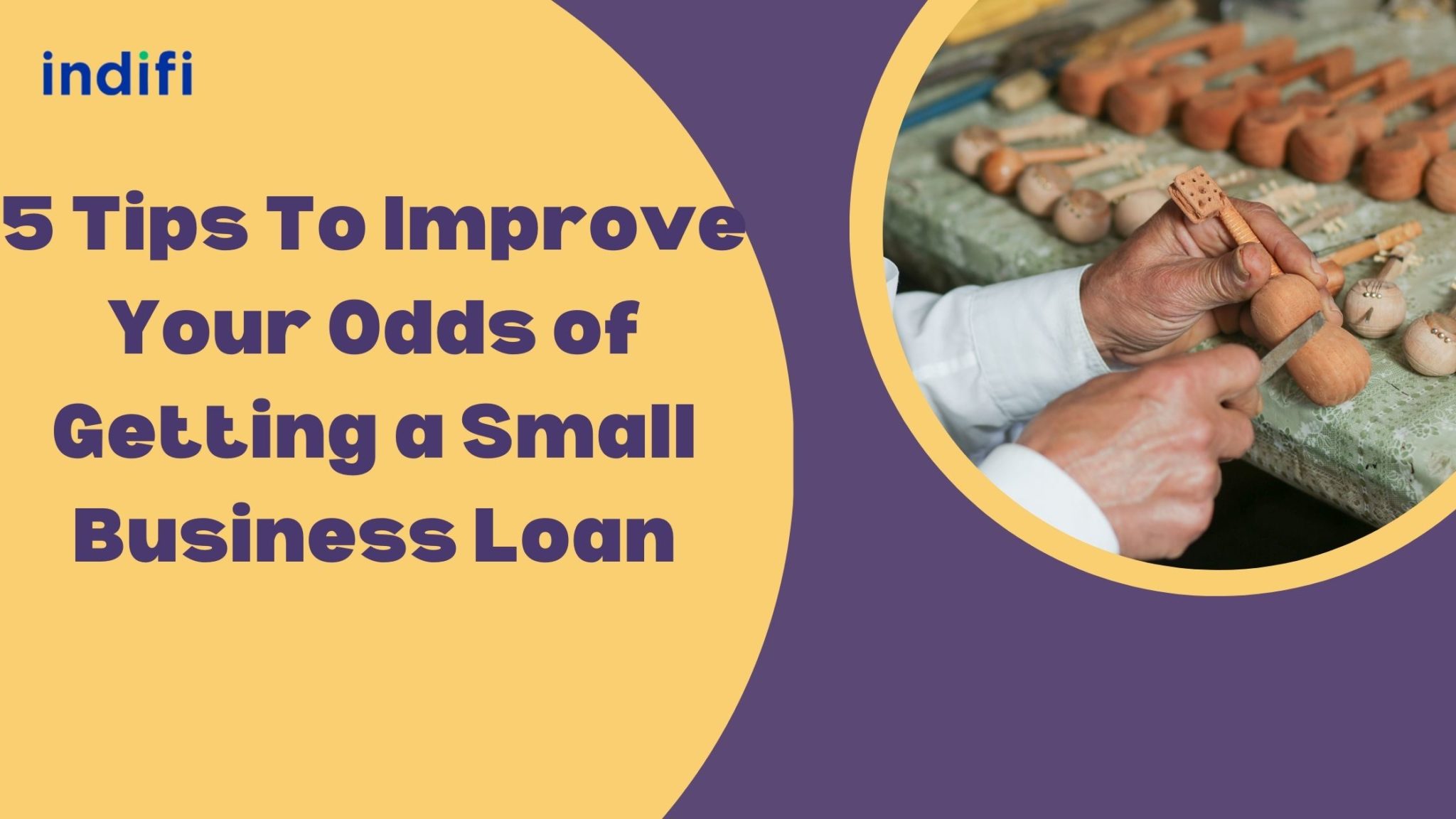 5 Tips To Improve Your Odds of Getting a Small Business Loan