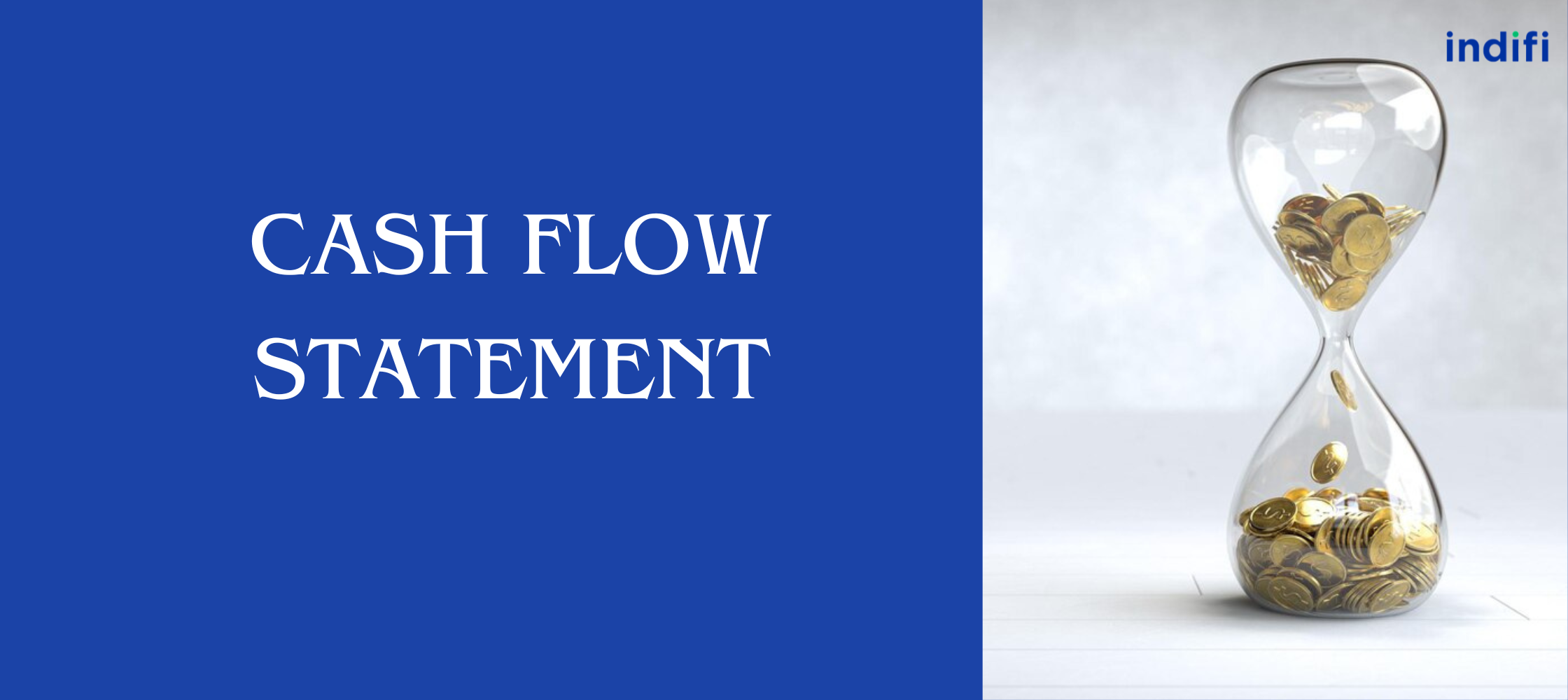 What is Cash Flow Statement