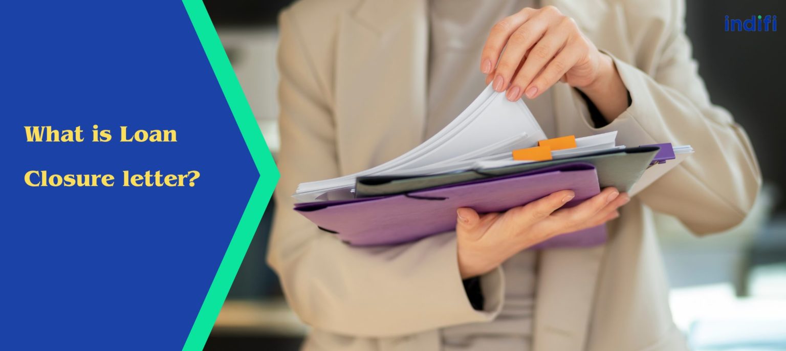 what-is-a-loan-closure-letter-how-to-write-it