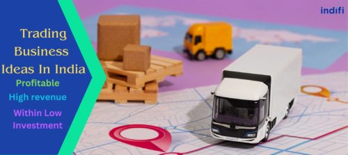 Trading business ideas in India