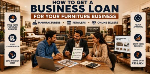 How to Get a Business Loan for Your Furniture Business: Manufacturers, Retailers and Online Sellers